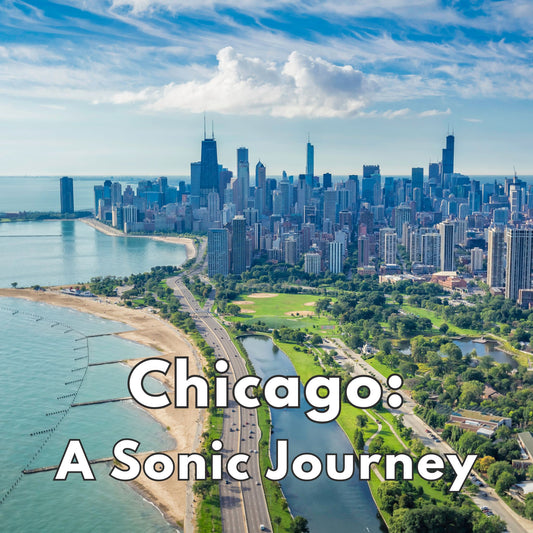 Chicago: A Sonic Journey