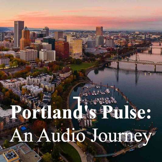 Portland's Pulse: An Audio Journey