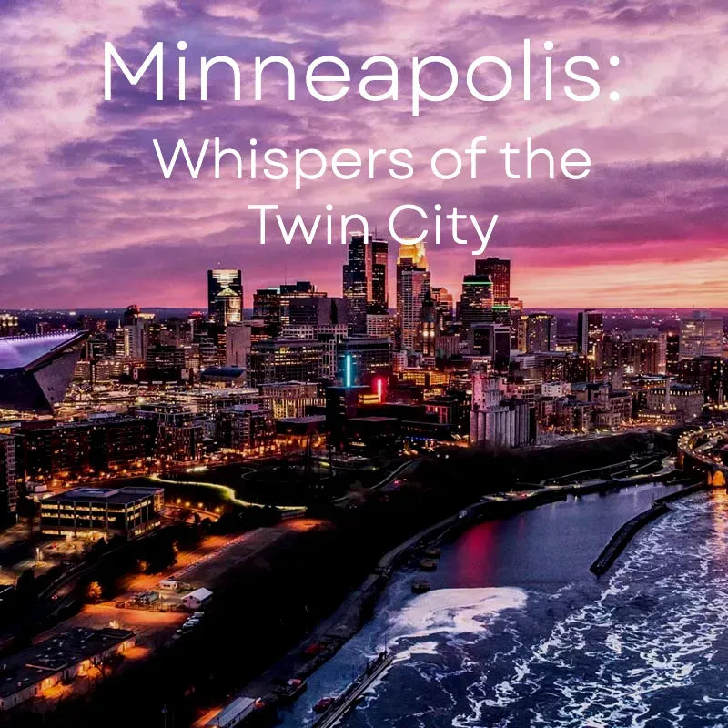 Minneapolis: Whispers of the Twin City