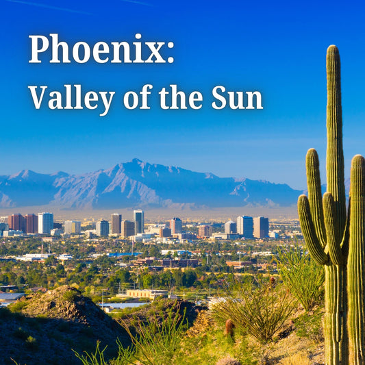 Phoenix: Valley of the Sun