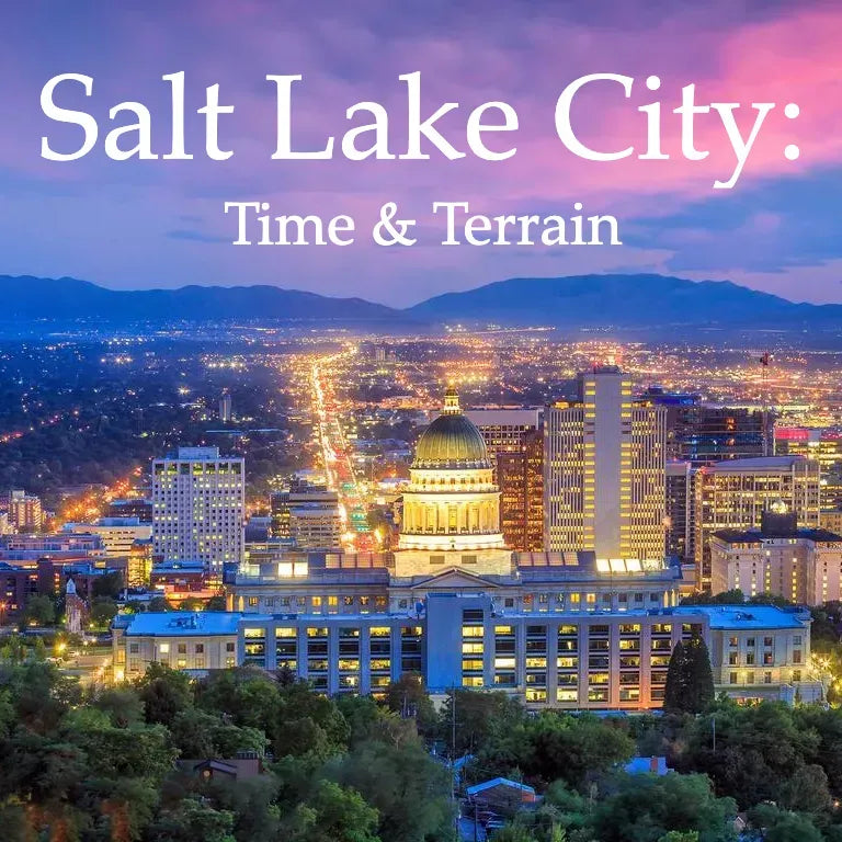 Salt Lake City: Time and Terrain